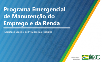 Governo lança Programa Emergencial de Manutenção do Emprego para enfrentar efeitos econômicos da Covid-19