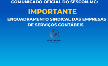 COMUNICADO OFICIAL DO SESCON-MG:  ENQUADRAMENTO SINDICAL DAS EMPRESAS DE SERVIÇOS CONTÁBEIS