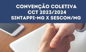 CONVENÇÃO COLETIVA DE TRABALHO SINTAPPI-MG x SESCON/MG 2023/2024